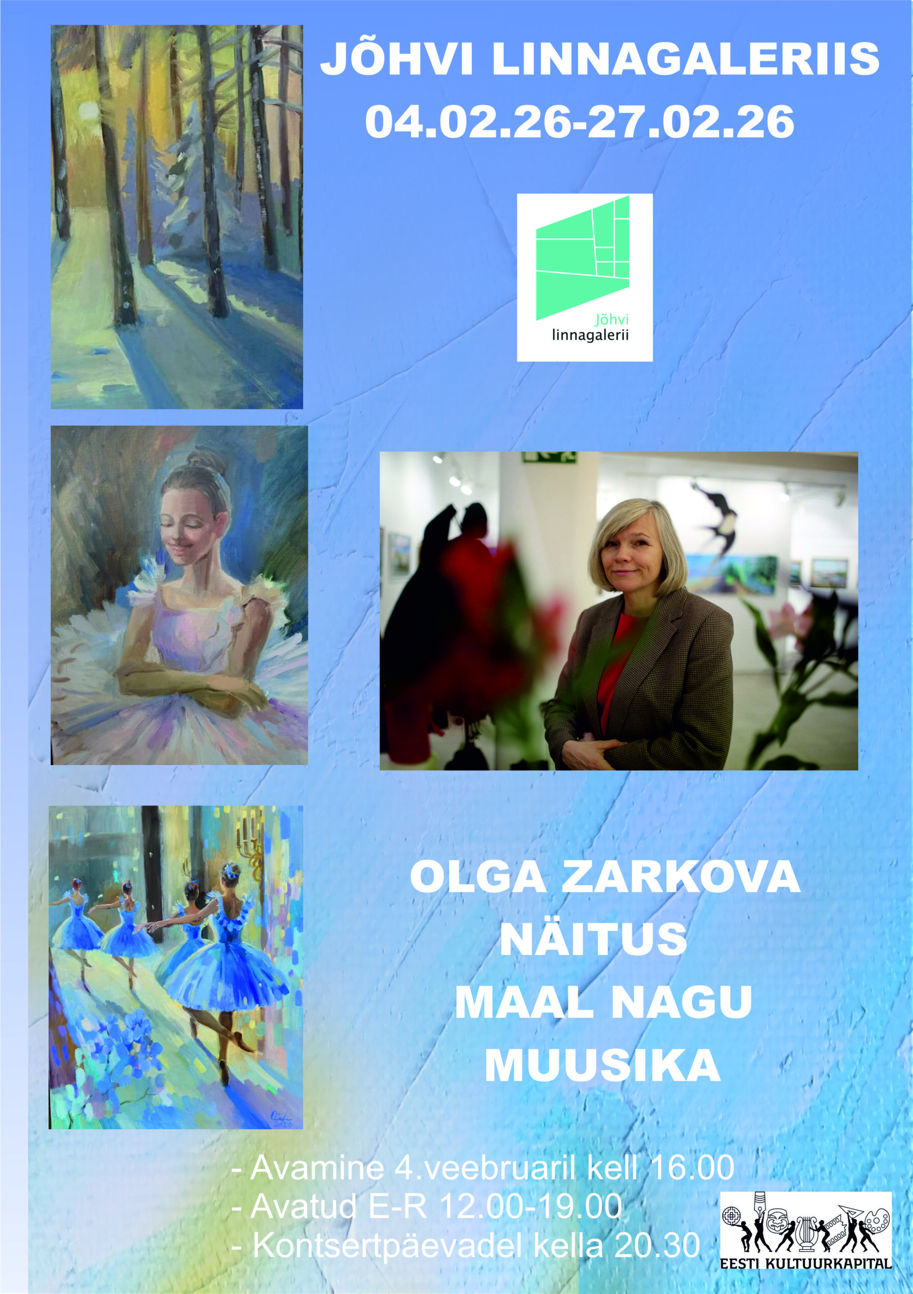 Olga Žarkova näitus “Maal nagu muusika”