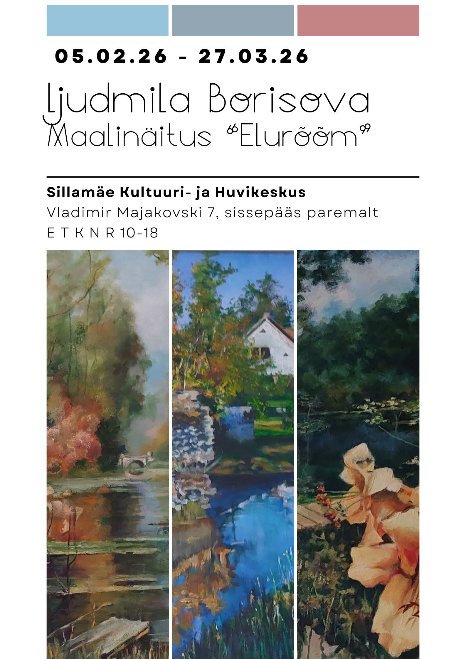 Ljudmila Borisova maalinäitus “Elurõõm”