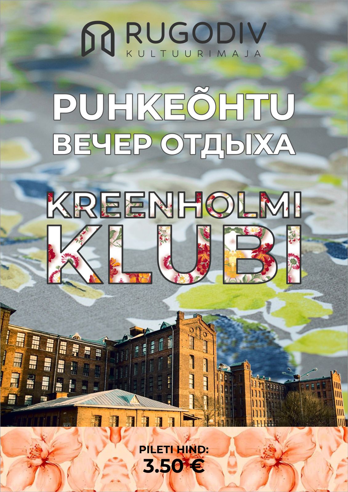 Kreenholm — the pride of Narva!