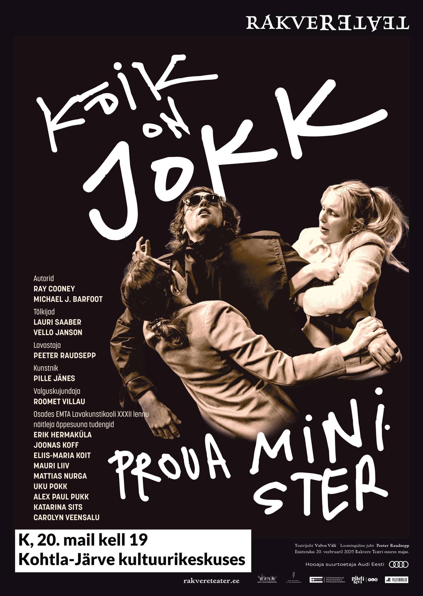 Rakvere teatri etendus “Kõik on JOKK, proua minister”