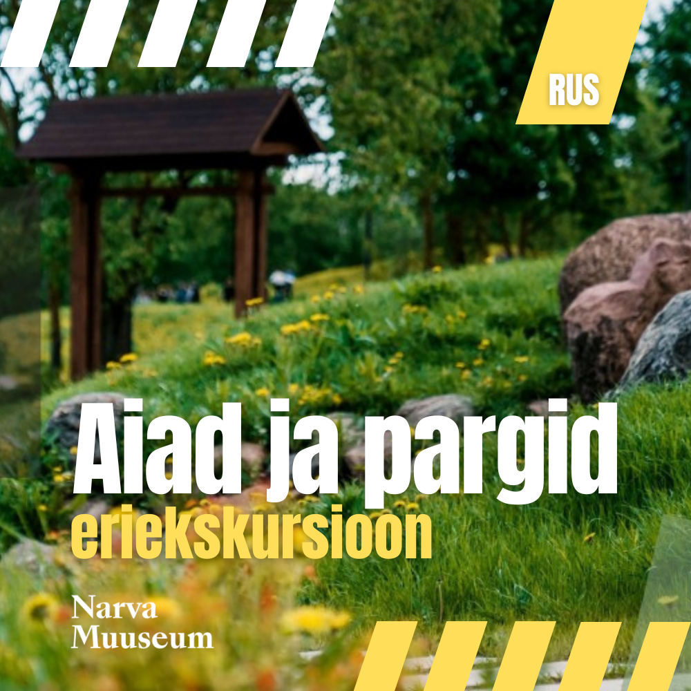 Teemaekskursioon: Aiad ja pargid (RUS)