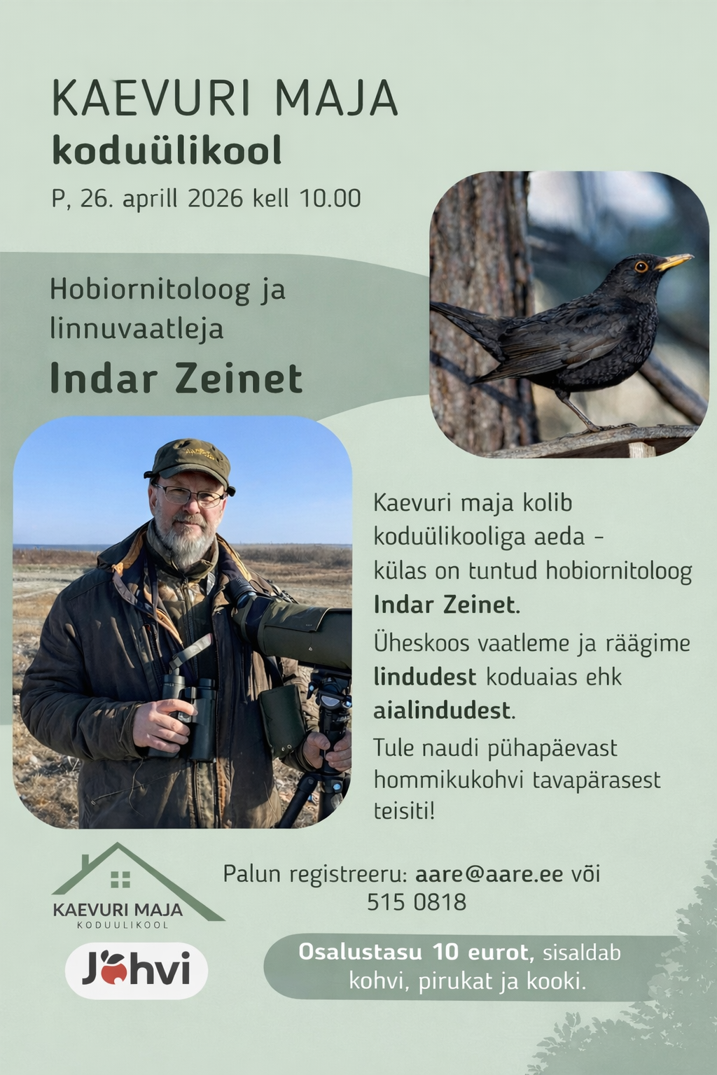 Kaevuri maja koduülikool kolib aeda- külas Indar Zeinet