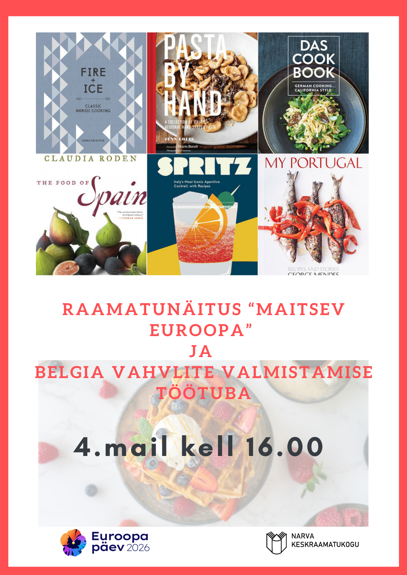 “Tasty Europe” book exhibition and Belgian waffle making workshop