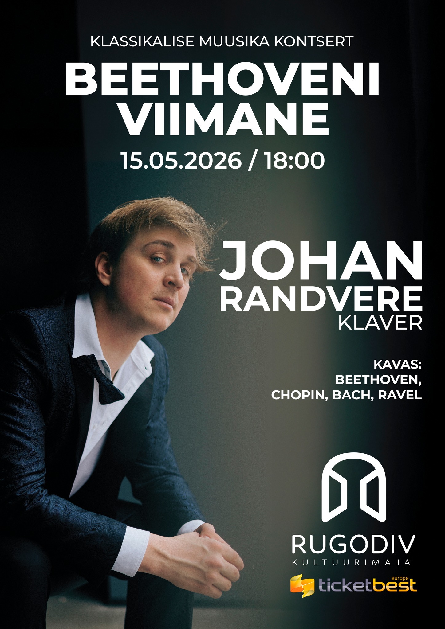 JOHAN RANDVERE – klassikalise muusika kontsert “Beethoveni viimane”