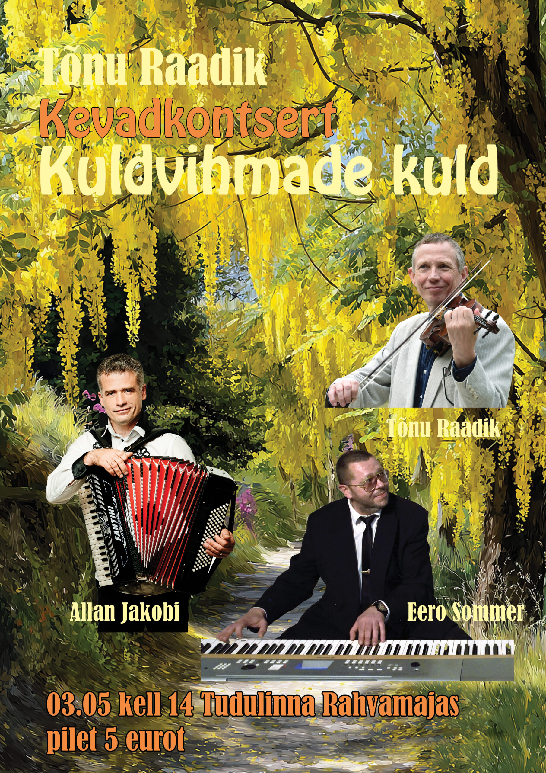 Gold of golden rains. Tõnu Raadik’s spring concert