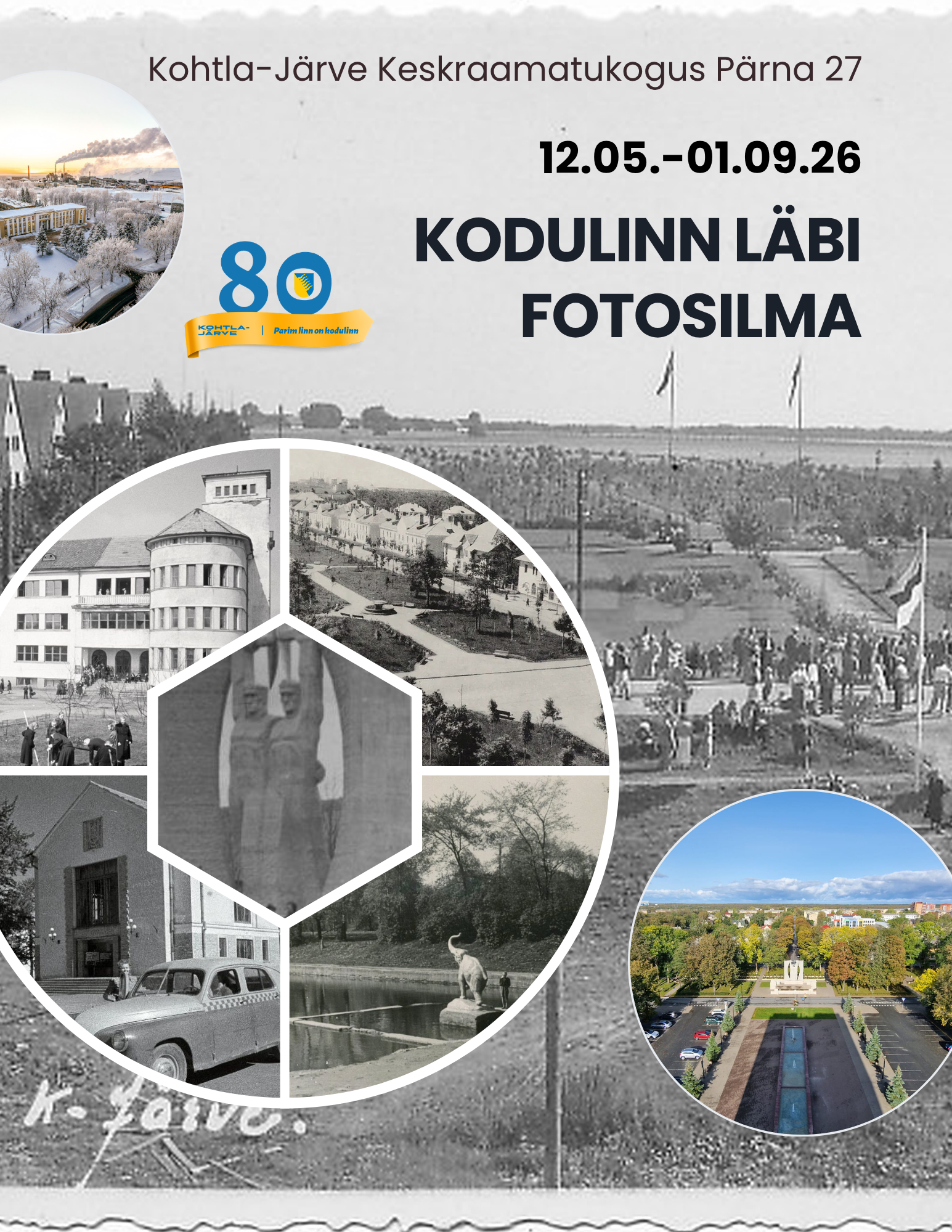 Photo exhibition “Hometown through the eyes of a photo”. Kohtla-Järve 80
