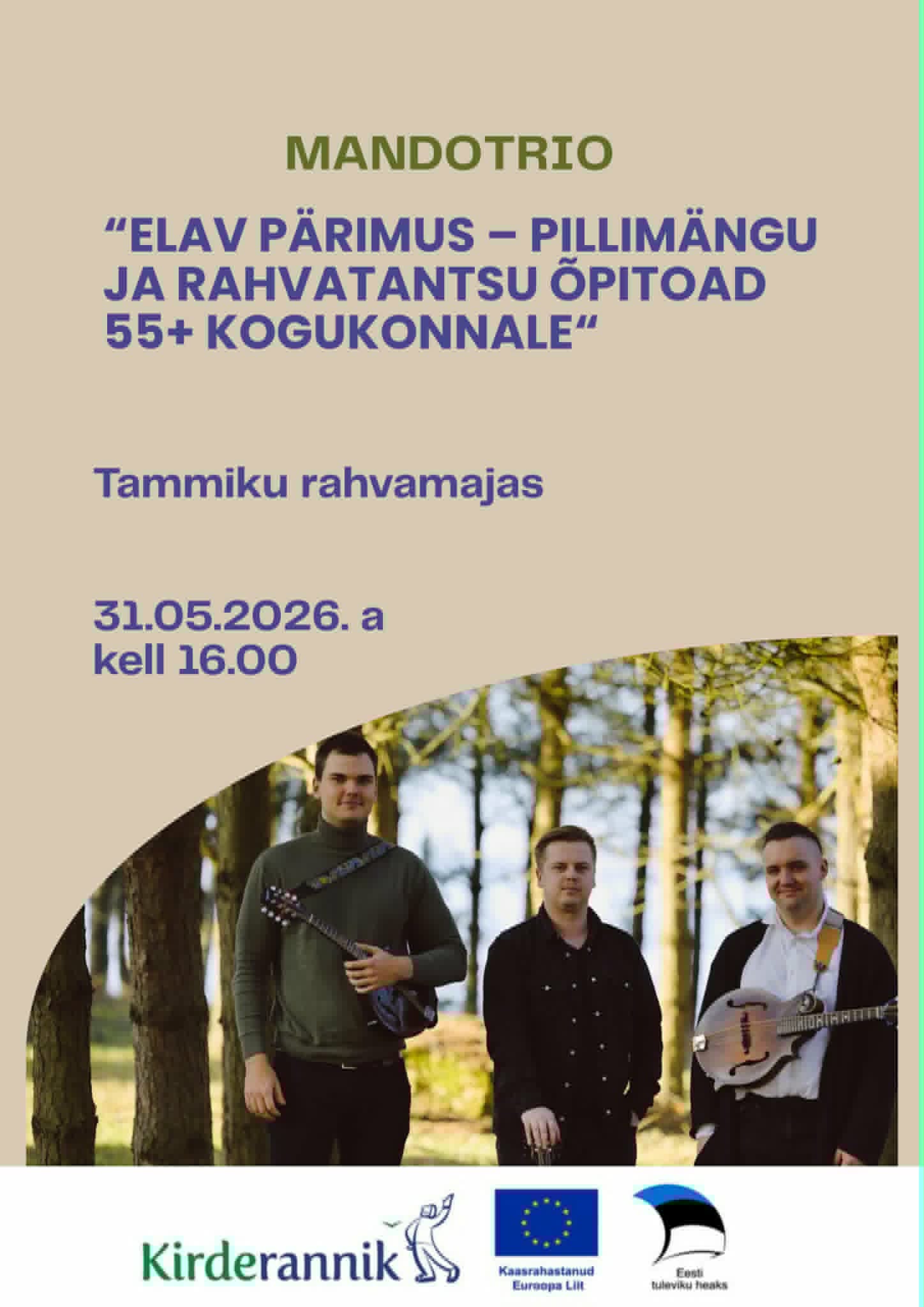 Elav pärimus  –  pillimängu ja rahvatantsu õpitoad 55+ kogukonnale