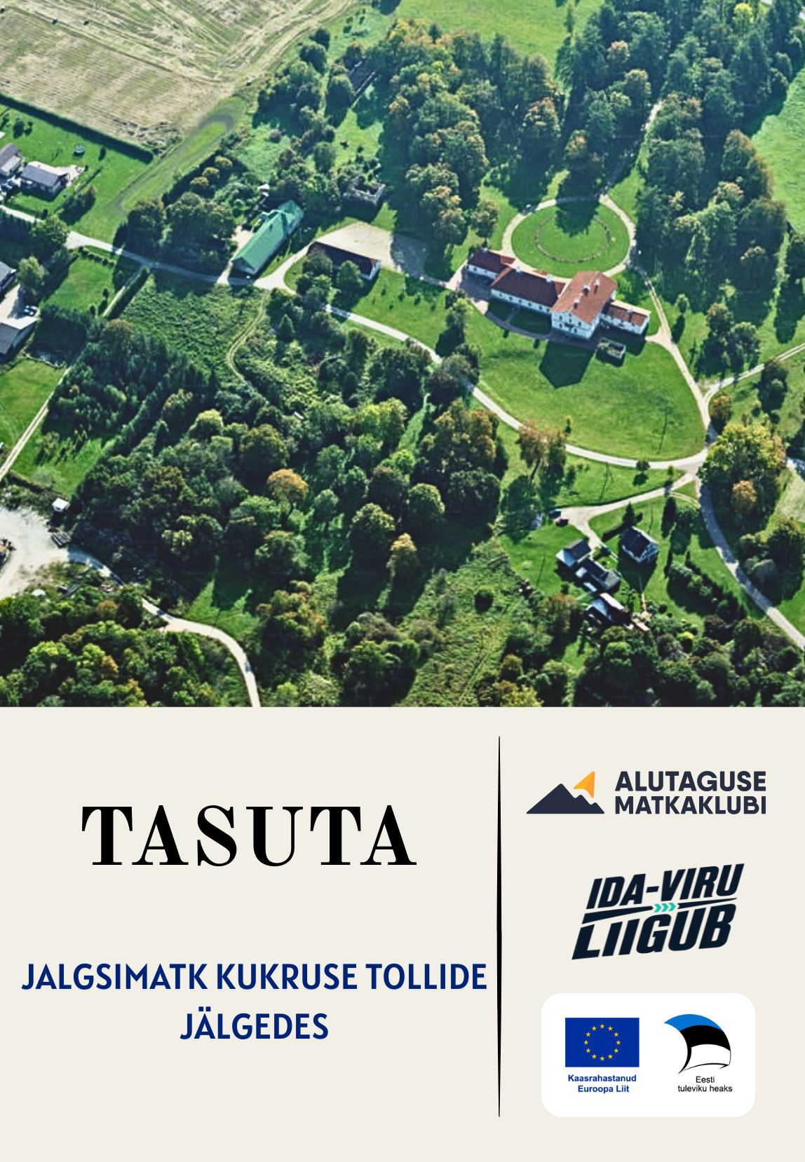 Jalgsimatk Kukruse Tollide jälgedes