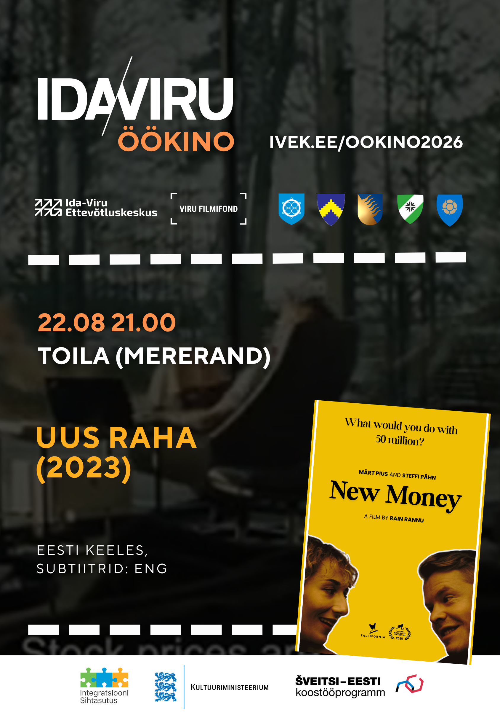 IDA-VIRU NIGHT CINEMA 2026: Feature film “New Money”