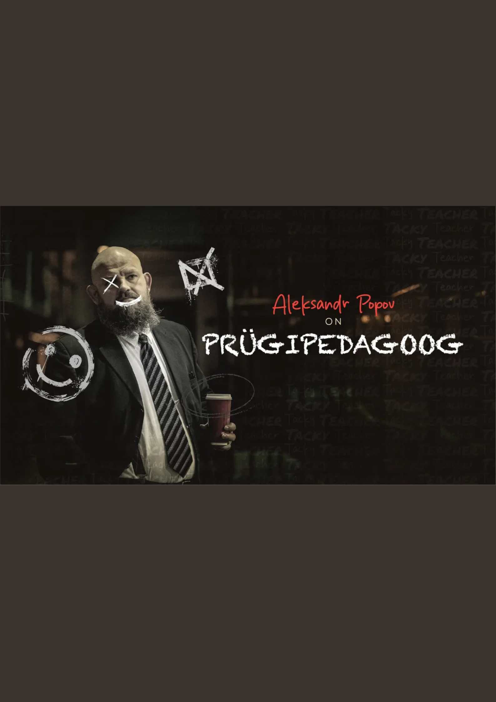 Aleksandr Popov – “Garbage Teacher” (in Estonian)