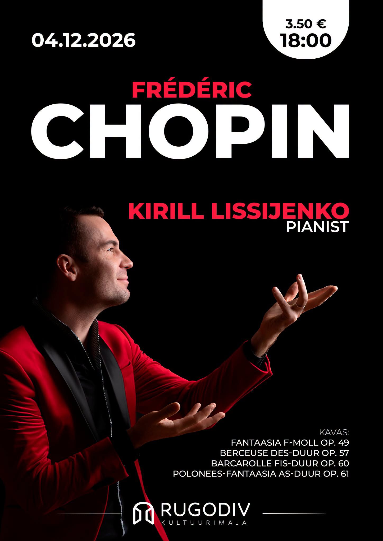 Frédéric Chopin, Pianist Kirill Lissijenko